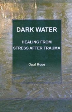 Dark Water (eBook, ePUB) - Rose, Opal