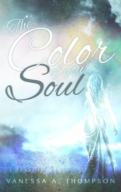 The Color of your Soul - Thompson, Vanessa A.