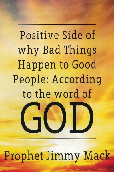 Positive Side of Why Bad Things Happen to Good People (eBook, ePUB) Positive Side of Why Bad Things Happen to Good People (eBook, ePUB)