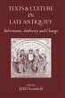 Texts and Culture in Late Antiquity... - Bild 1