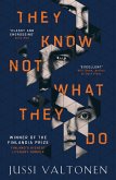 They Know Not What They Do (eBook, ePUB)
