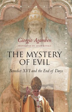 The Mystery of Evil (eBook, ePUB) - Agamben, Giorgio