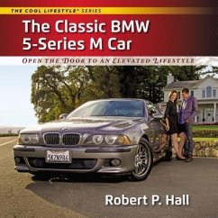 The Classic BMW 5-Series M Car (eBook, ePUB) - Hall, Robert P.