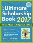The Ultimate Scholarship Book 2017 (eBook, ePUB)