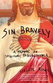 Sin Bravely (eBook, ePUB)