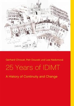 25 Years of IDIMT - Chroust, Gerhard;Doucek, Petr;Nedomová, Lea