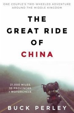 The Great Ride of China (eBook, ePUB) - Perley, Buck
