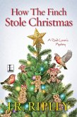 How the Finch Stole Christmas (eBook, ePUB)