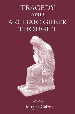 Cover Tragedy and Archaic Greek Thought (eBook, PDF)