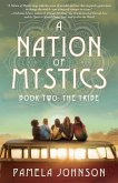 Nation of Mystics/ Book Two: The Tribe (eBook, ePUB) Nation of Mystics/ Book Two: The Tribe (eBook, ePUB)
