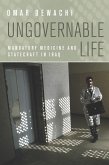 Ungovernable Life (eBook, ePUB)