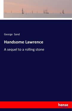 Handsome Lawrence - Sand, George
