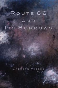 Route 66 and Its Sorrows (eBook, ePUB) - Miller, Carolyn