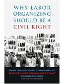 Why Labor Organizing Should Be a Civil Right (eBook, ePUB)