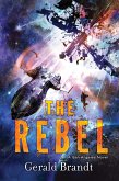The Rebel (eBook, ePUB) The Rebel (eBook, ePUB)