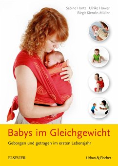 Babys im Gleichgewicht (eBook, ePUB) - Kienzle-Müller, Birgit; Hartz, Sabine; Höwer, Ulrike