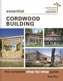 Essential Cordwood Building (eBook, ePUB)