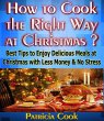 How to Cook the Right Way at Christmas... - Bild 1