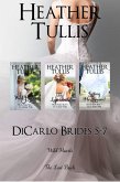 DiCarlo Brides boxed set, Books 5, 6, 7 (Wild Hearts, The Last Bride, Getting Her Groom) (eBook, ePUB)