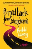 A Road Back from Schizophrenia (eBook, ePUB)
