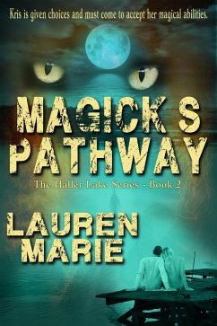 Cover Magick's Pathway (The Haller Lake Series, #2) (eBook, ePUB)