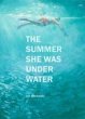 The Summer She Was Under Water (eBook,... - Bild 1