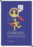 Forensic Investigations and the Art of Investigative Interviewing (eBook, ePUB)
