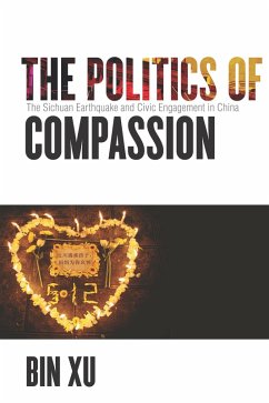 The Politics of Compassion (eBook, ePUB) - Xu, Bin