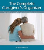 The Complete Caregiver's Organizer (eBook, ePUB)