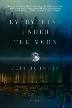 Everything Under the Moon (eBook, ePUB) - Johnson, Jeff
