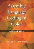 Assembly Language Coding in Color (eBook, ePUB) Assembly Language Coding in Color (eBook, ePUB)