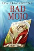 Bad Mojo (eBook, ePUB)