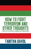 How to Fight Terrorism and Other Thoughts (eBook, ePUB)