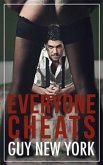 Everyone Cheats (eBook, ePUB)