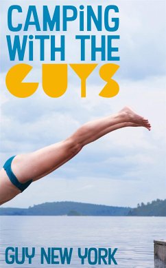 Camping With The Guys (eBook, ePUB) - New York, Guy