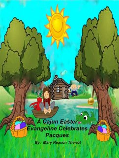 Cover A Cajun Easter Evangeline Celebrates Pacques (The Evangeline Series, #5) (eBook, ePUB)