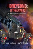 Honeycomb: Lethal Cargo (eBook, ePUB)