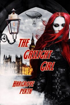 The Gaslight Girl (Decisive Devices, #1) (eBook, ePUB) - Perth, Hargrove