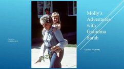 Molly's Adventures with Grandma Sarah (Hello History!) (eBook, ePUB) - Warnes, Kathy