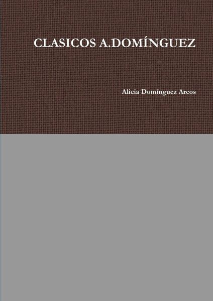 CLASICOS A.DOMÍNGUEZ