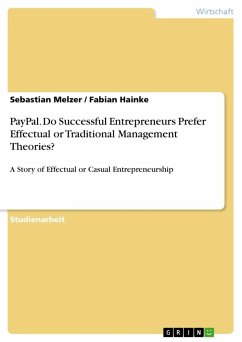 PayPal. Do Successful Entrepreneurs Prefer Effectual or Traditional Management Theories? - Melzer, Sebastian;Hainke, Fabian