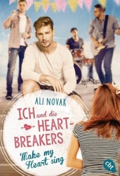 Make my heart sing / Ich und die Heartbreakers Bd.2 - Novak, Ali
