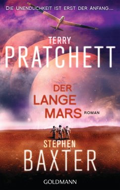 Der lange Mars / Parallelwelten Bd.3 - Pratchett, Terry;Baxter, Stephen