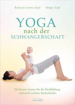 Yoga nach der Schwangerschaft - Lorenz-Zapf, Romana;Zapf, Holger