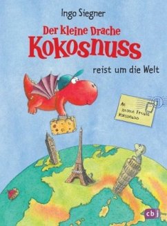 Der kleine Drache Kokosnuss reist um die Welt - Siegner, Ingo