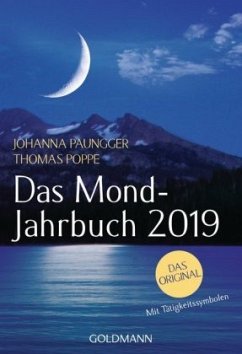 Das Mond-Jahrbuch 2019 - Paungger, Johanna; Poppe, Thomas