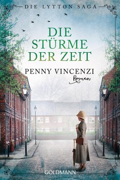 Die Stürme der Zeit / Die Lytton Saga Bd.2 - Vincenzi, Penny