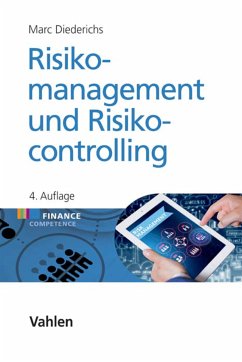 Risikomanagement und Risikocontrolling (eBook, PDF) - Diederichs, Marc
