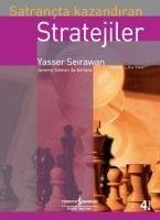 Satrancta Kazandiran Stratejiler - Seirawan, Yasser; Silman, Jeremy