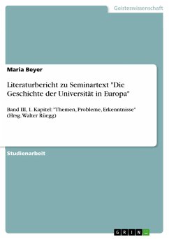 Literaturbericht zu Seminartext &quote;Die Geschichte der Universität in Europa&quote;